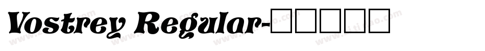 Vostrey Regular字体转换